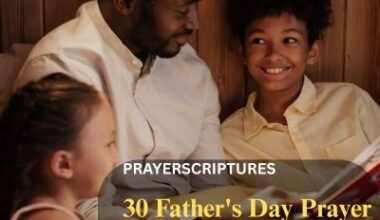30 Father's Day Prayer to Celebrate All fathers and Husband
