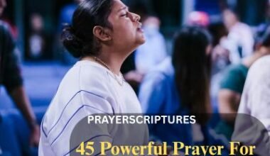 45 Powerful Prayer For Strength during difficult times