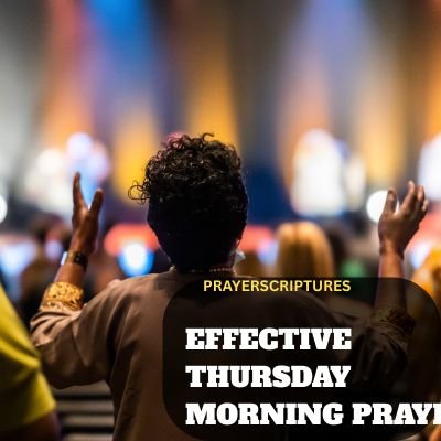 Effective Thursday Morning Prayer