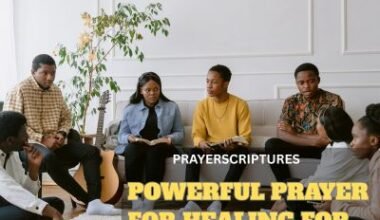 30 Powerful Prayer for Healing for our Loved ones