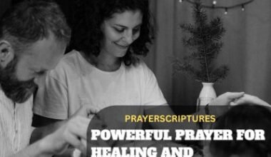 Powerful Prayer For Healing and Forgiveness to Start a New Month