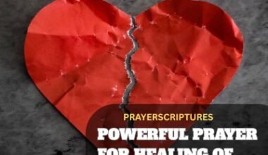 40 Powerful Prayer For Healing of Broken Heart in America